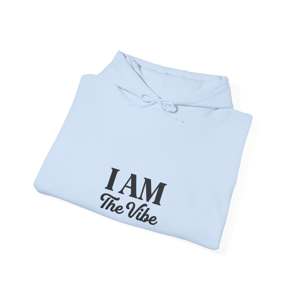 I’m The Vibe Hoodie — “The Original” Graphic Pullover